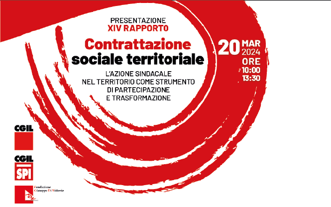 PRESENTAZIONE DEL XIV RAPPORTO SULLA CONTRATTAZIONE SOCIALE E TERRITORIALE