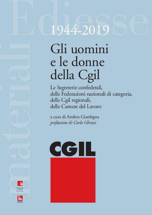 Gli uomini e le donne della CGIL