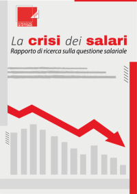 "La crisi dei salari" - Rapporto di ricerca sulla questione salariale